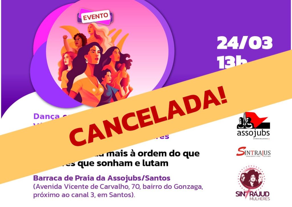 CANCELADA atividade do Coletivo de Mulheres que aconteceria no dia 24 em Santos